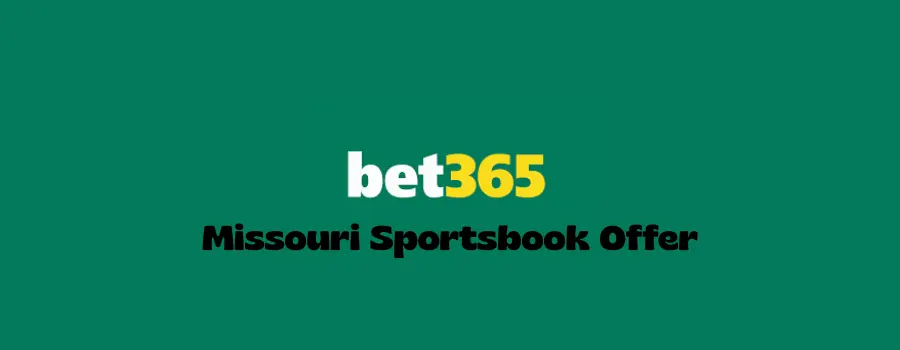 bet365 missouri bonus code LABS365