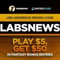Use Underdog promo code LABSNEWS and play $5 to get $50 in fantasy bonus entries for Saturday, April 18, 2026.