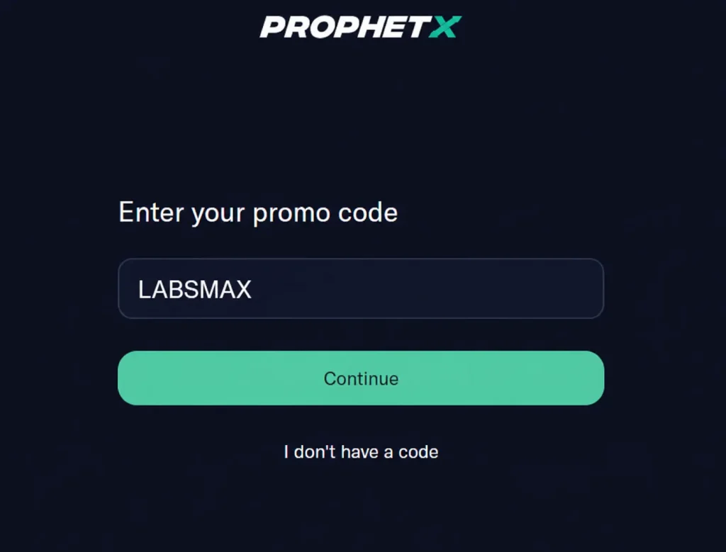 ProphetX registration screen showing a promo code field with "LABSMAX" entered and a green Continue button for new users completing account setup.