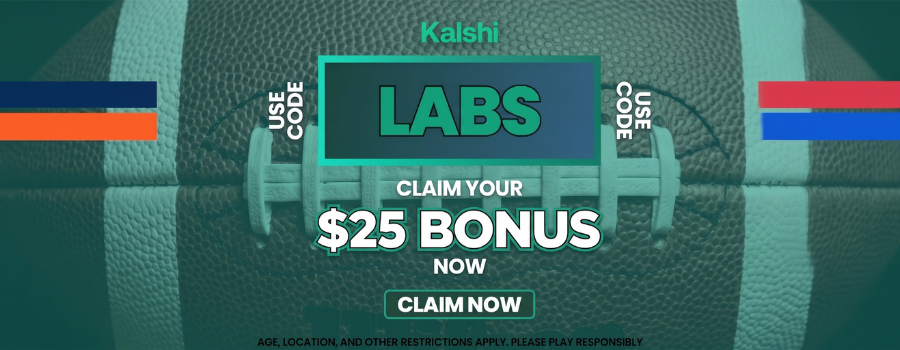 Kalshi promo banner on a football background reading "Use code LABS — claim your $25 bonus now" with a Claim Now button.