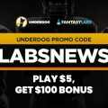 Redeem Underdog promo code LABSNEWS to tail MLB DFS picks on Underdog today, Oct. 6, 2026.